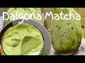 DALGONA matcha latte | heavy cream and sugar syrup