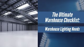 Celebrity The Ultimate Warehouse Checklist: Warehouse Lighting Needs Net Worth