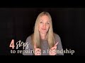 Make-up or Break-up? 4 Steps to Repairing a Friendship