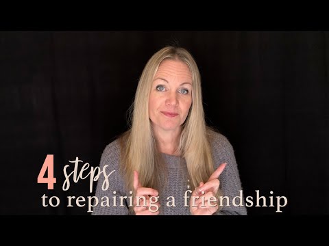 Make-up or Break-up? 4 Steps to Repairing a Friendship