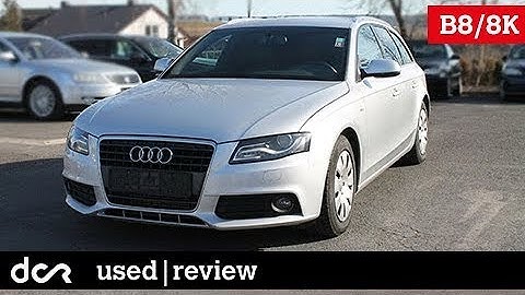 Buying a used Audi A4 (B8) - 2008-2015, Buying guide with Common Issues