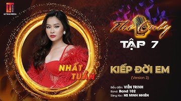 THE ONLY TẬP 7 | KIẾP ĐỜI EM - VIỄN TRINH - BAND 102 (VERSION 3)