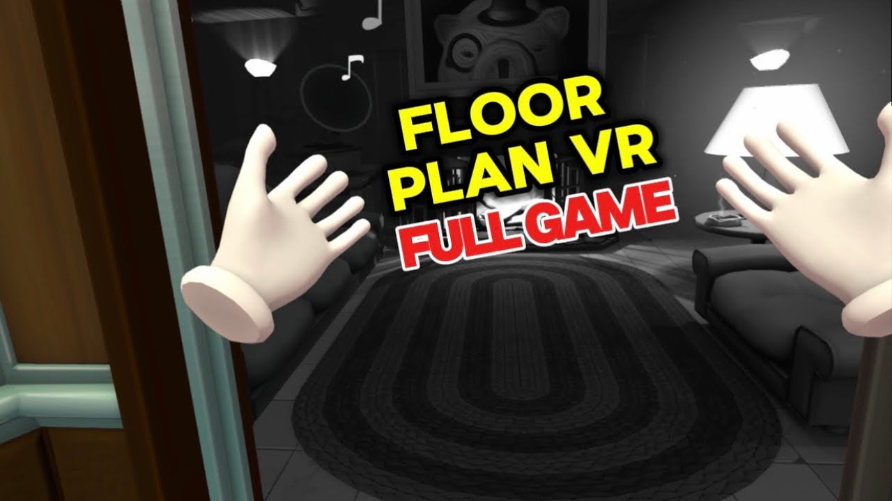 Full game of floor plan vr