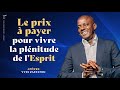 Le prix  payer pour vivre la plnitude de lesprit  aptre yves castanou