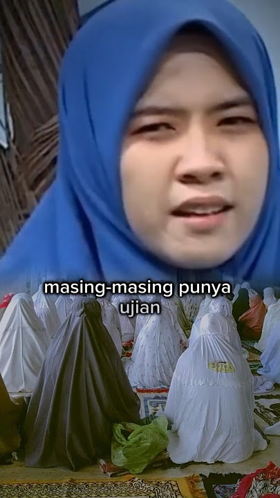 ceramah singkat ustadzah syifa nurfadilah masing masing punya ujian