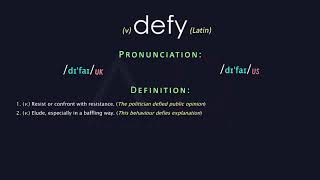 Defy Meaning And Pronunciation | Audio Dictionary