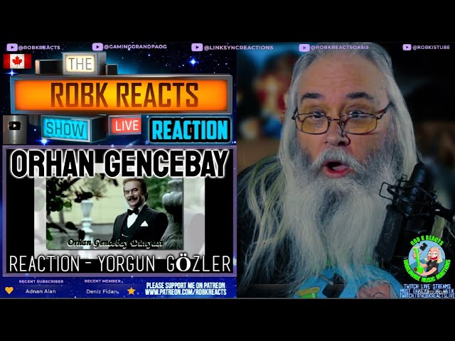 ORHAN GENCEBAY Reaction - YORGUN GÖZLER (1998) - First Time Hearing | RobK Reacts class=