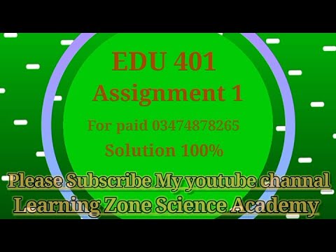 edu401 assignment solution 2022