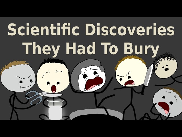 Scientific Discoveries They Had To Bury