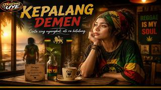 Kepalang Demen (Tarling Reggae Version) - Cover by UYE I Music Reggae Santai Bikin Adem
