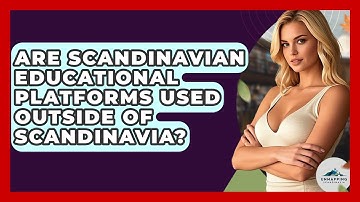 Are Scandinavian Educational Platforms Used Outside of Scandinavia? - Unmapping Scandinavia