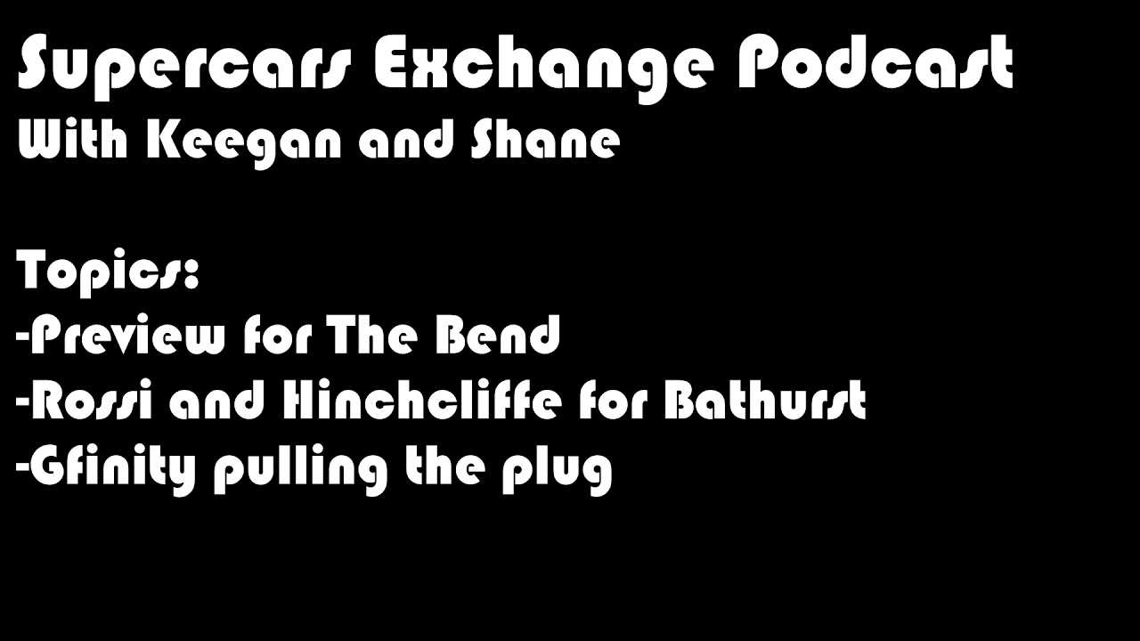 Podcast 18: The Bend Preview