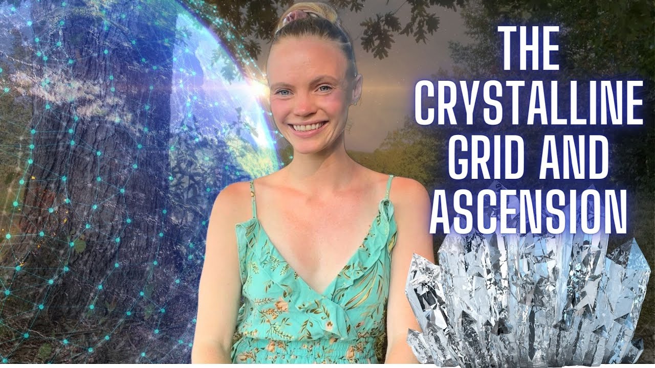 The Crystalline Grid of New Earth 🌐 What it is and How it Connects to our Ascension 💎