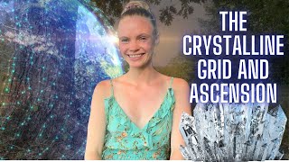 The Crystalline Grid of New Earth 🌐 What it is and How it Connects to our Ascension 💎