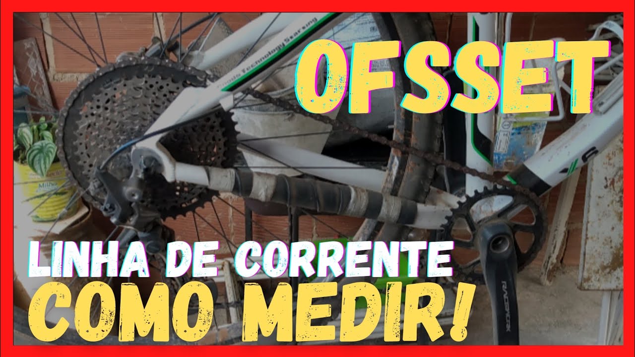 OFFSET de coroa, como medir linha de corrente o famoso [ CHAINLINE ]