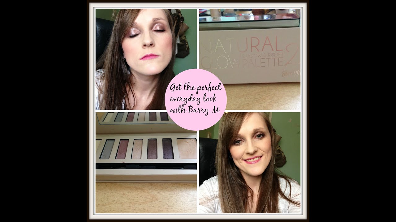 Natural Makeup Tutorial With Barry M Natural Glow Eyeshadow And