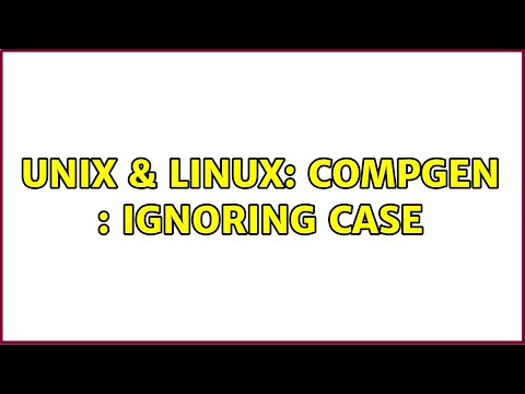 Unix & Linux: compgen : ignoring case