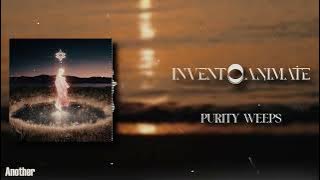 Invent Animate - Purity Weeps (LYRICS VIDEO)