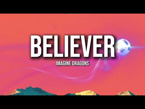 Imagine Dragons – Believer (Lyrics) | The Mindset of Champions 🏆