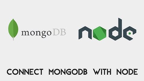 Connect to Mongoose Node JS | Connect to mongodb node js mongoose