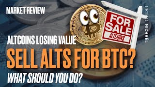  ALTCOINS Lost Massive Value, Should You Sell Them For BITCOIN?! 