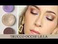 Idea trucco occhi principianti soft e luminoso: lilla e oro