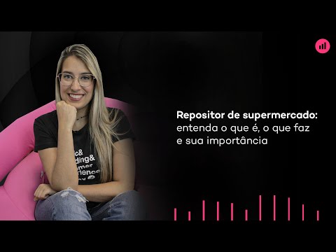 Repositor de supermercado: entenda o que é, o que faz e sua importância