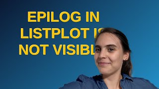 Mathematica: Epilog in ListPlot is not visible