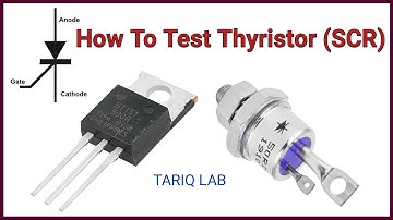 How To Test Thyristor | SCR Testing