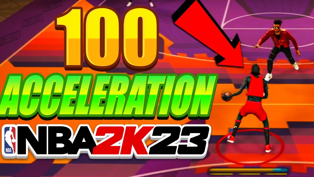 The Power Of 100 ACCELERATION In NBA 2k23 YouTube the-power-of-100-acceleration-in-nba-2k23-youtube