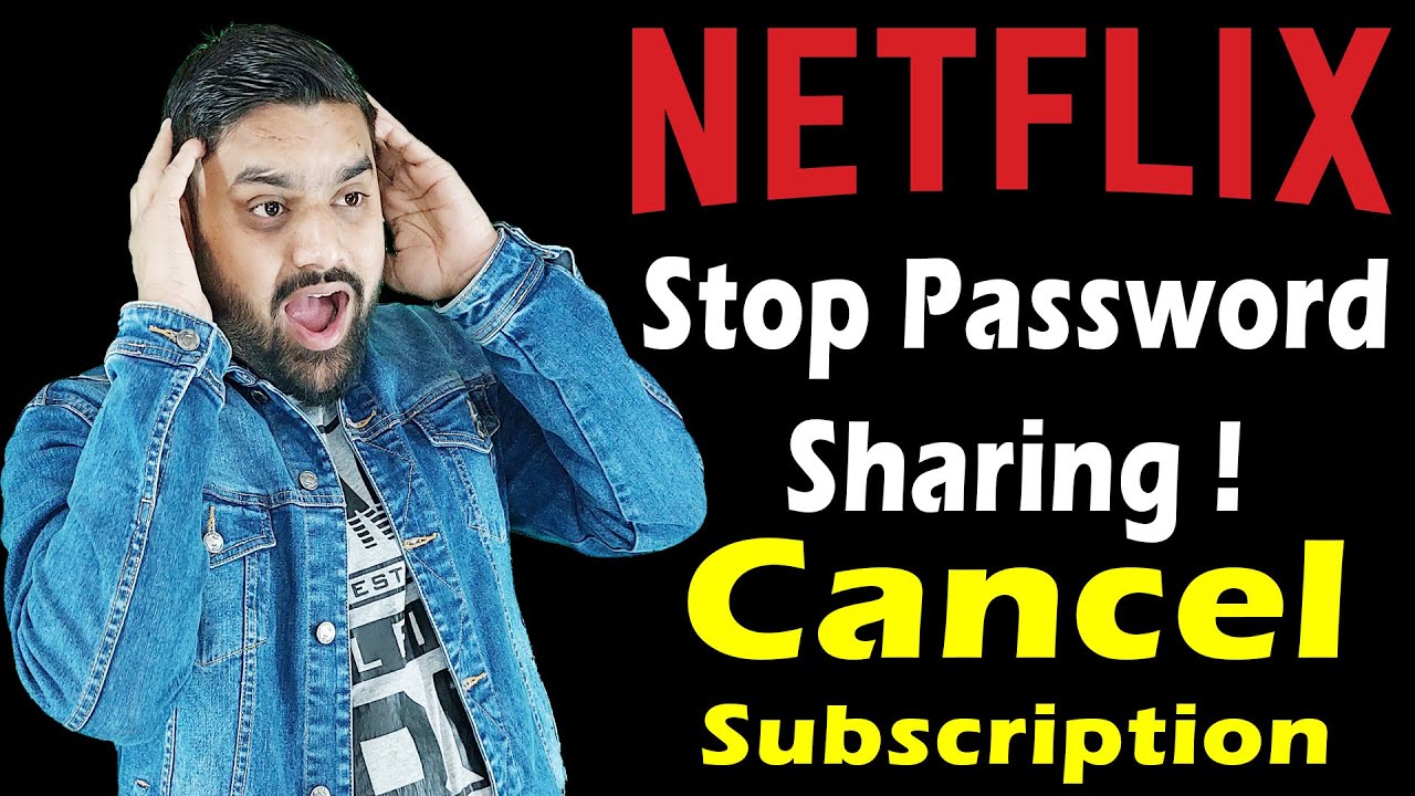 Netflix Stop Password Sharing | Netflix Cancel Subscription After Share Password | Netflix India |