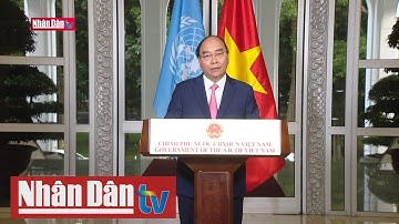 Thông điệp của Thủ tướng gửi phiên họp đặc biệt của Liên hợp quốc về Covid-19