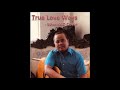 True Love Ways - Buddy Holly (EdwinMD Cover)