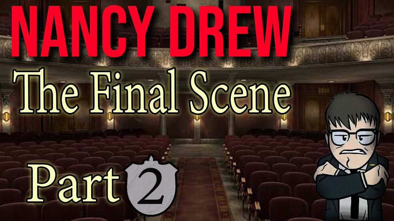 Nancy Drew: The Final Scene | Full Stream (Part 2) | Dancy Drew Sundays