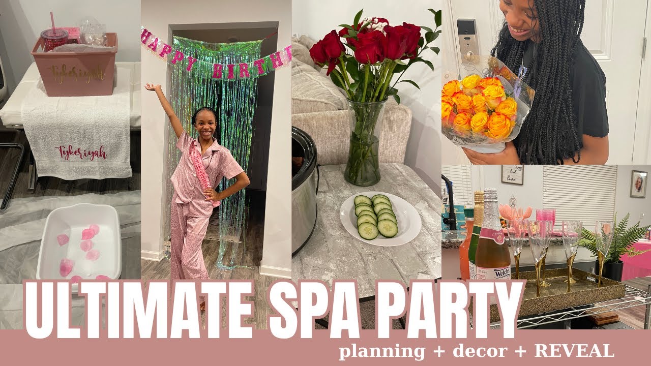 ULTIMATE GIRLS SPA PARTY | 13th Birthday Party | Planning + REVEAL