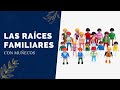 Las Raíces Familiares con Muñecos | Olga Gil