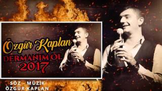 ozgur kaplan  dermanim ol 2017 olay sarki Resimi