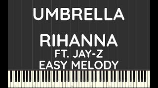 Rihanna ft. Jay-Z | Umbrella | Easy Melody