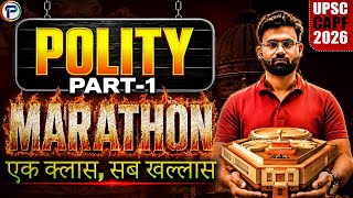 Polity Maha Marathon for UPSC CAPF 2026