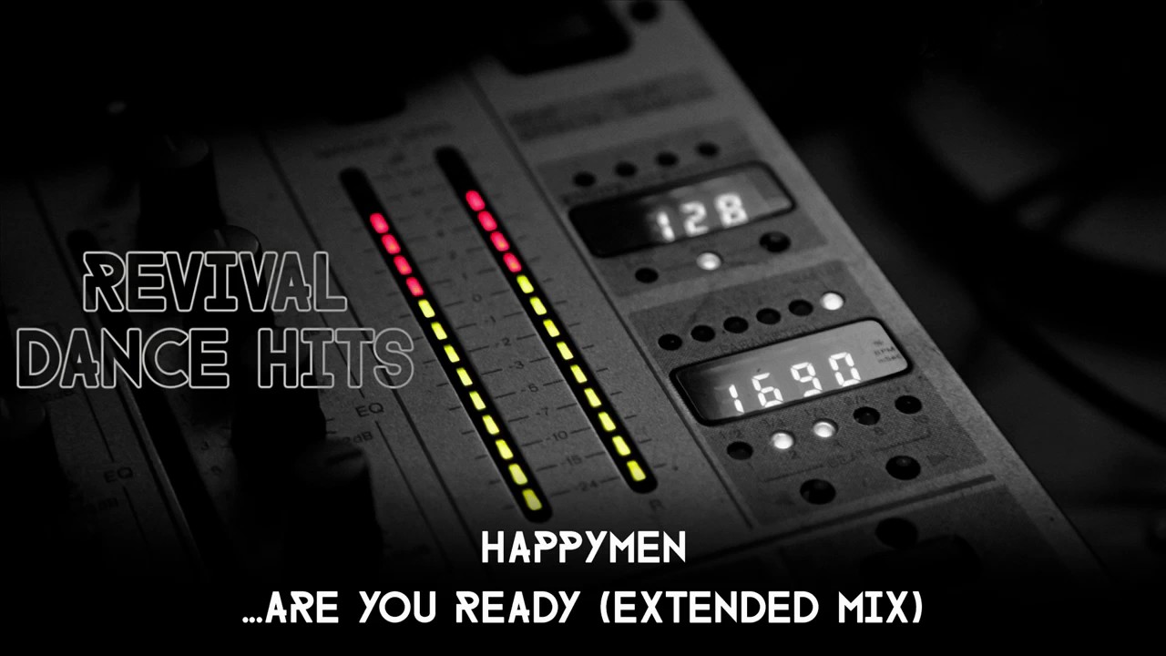 Happymen - ...Are You Ready (Extended Mix) [HQ]