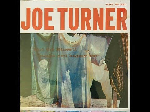 Putar Miss Brown Blues - Joe Turner