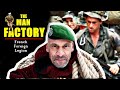 French Foreign Legion -  The Man Factory is French Guiana