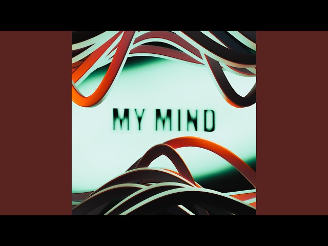 My Mind