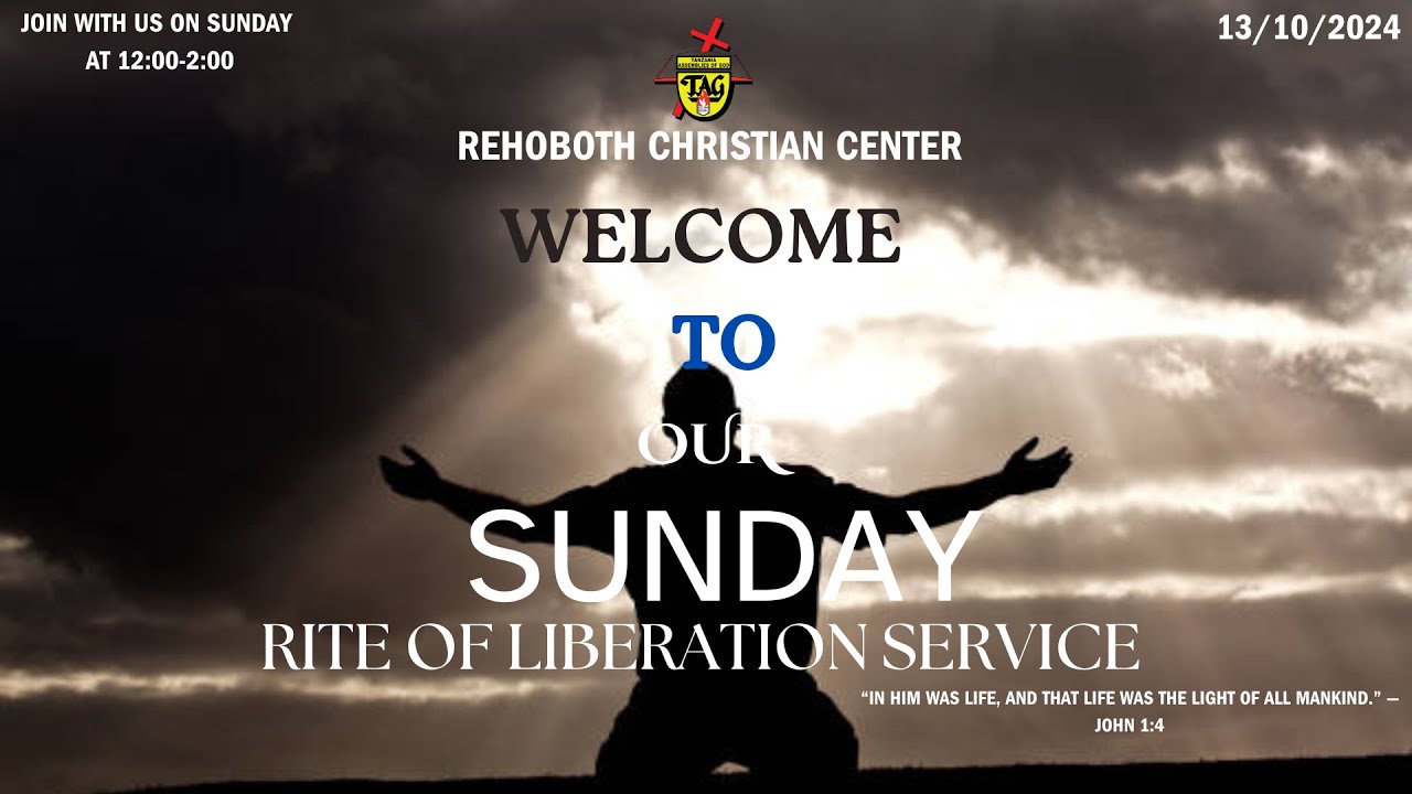 WELCOME TO OUR SECOND SERVICE [RITE OF LIBERATION]