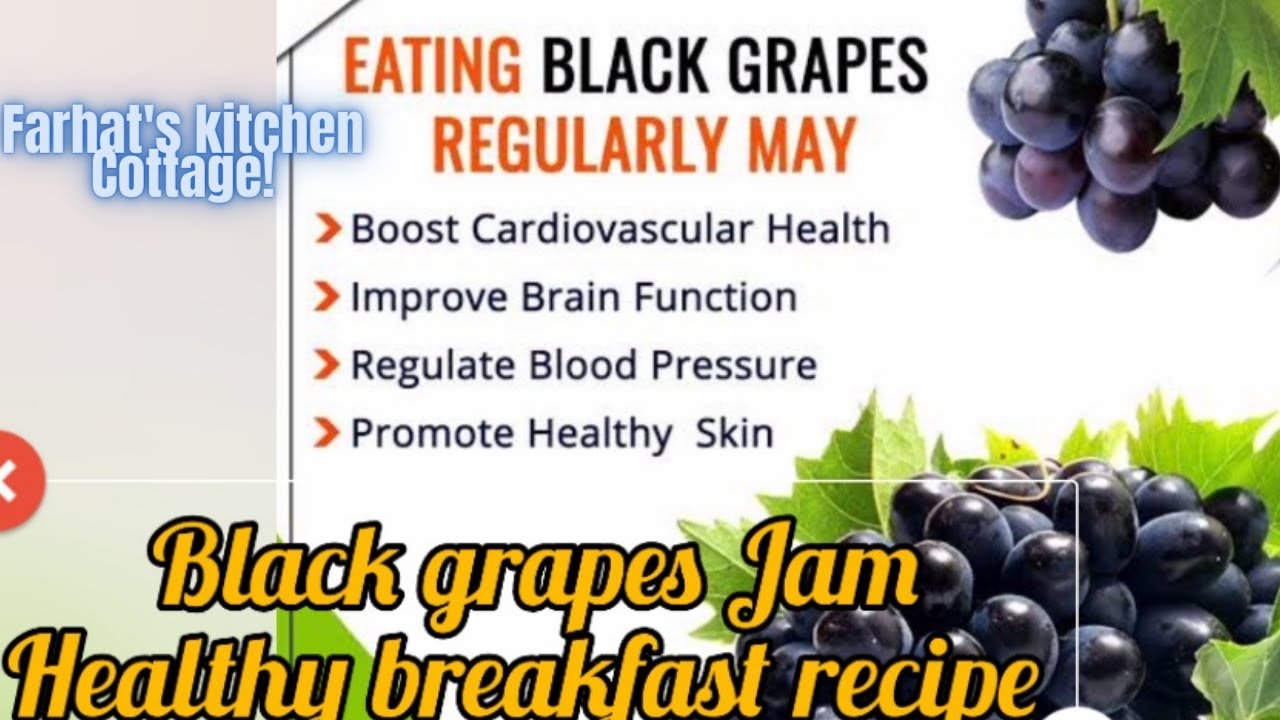 Black grapes Jam Healthy breakfast recipe by Farhat's kitchen cottage YouTube