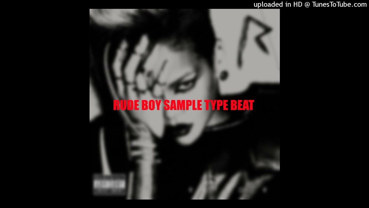 Rihanna Rude Boy Sample Type Beat 