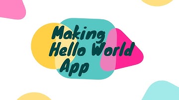 Making Hello World App | Begginer Flutter  Ep-4 | Hindi