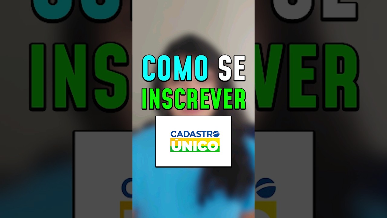 COMO SE INSCREVER NO CADÚNICO