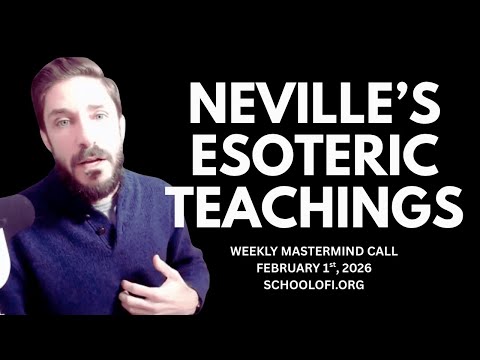 Neville Goddard's Esoteric Teachings: Exploring the 'Whole Vast World' Within (Weekly Call)