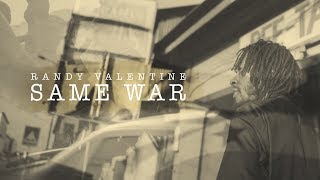 Randy Valentine - Same War (Official Video) chords